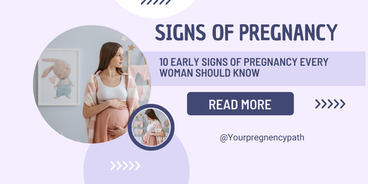 10 Early Signs of Pregnancy 